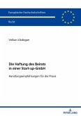 Die Haftung des Beirats in einer Start-up-GmbH