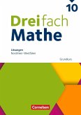 Dreifach Mathe 10. Schuljahr - Grundkurs - Nordrhein-Westfalen - Ausgabe 2022 - Lösungen zum Schulbuch