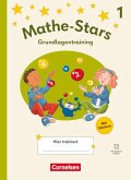 Mathe-Stars 1. Schuljahr - Grundlagentraining - Ausgabe 2025 - Übungsheft Mathe-Stars 1. Schuljahr - Grundlagentraining - Ausgabe 2025 - Übungsheft