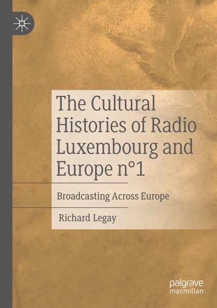 The Cultural Histories of Radio Luxembourg and Europe n°1