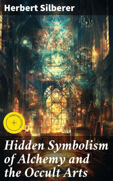 Hidden Symbolism of Alchemy and the Occult Arts (eBook, ePUB)