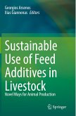 Sustainable Use of Feed Additives in Livestock