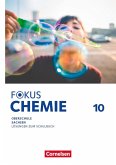 Fokus Chemie 10. Schuljahr - Mittlere Schulformen - Oberschulen Sachsen 2023 - Lösungen zum Schulbuch