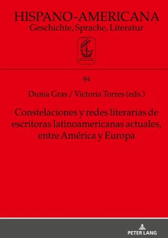 Constelaciones y redes literarias de escritoras latinoamericanas actuales entre América y Europa