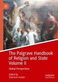 The Palgrave Handbook of Religion and State Volume II