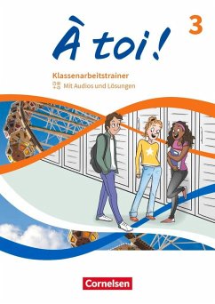 Cover À toi ! Band 3 - Ausgabe 2022 - Klassenarbeitstrainer - Mit Audios und Lösungen