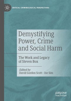 Demystifying Power, Crime and Social Harm