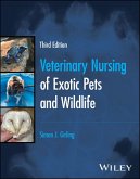 Veterinary Nursing of Exotic Pets and Wildlife (eBook, PDF) Veterinary Nursing of Exotic Pets and Wildlife (eBook, PDF)