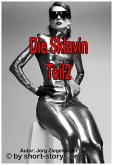 Die Sklavin - Teil2 (eBook, ePUB) Die Sklavin - Teil2 (eBook, ePUB)