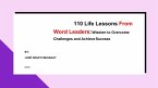 110 Life Lessons From World Leaders: Wisdom to Overcome Challenges and Achieve Success (eBook, ePUB)