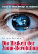 Die Risiken der Zoom-Revolution (eBook,... - Bild 1