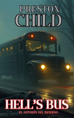 Cover Hell's Bus: El Autobús del Infierno (eBook, ePUB)