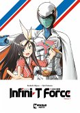 Infini-T Force Vol. 1 (eBook, ePUB)
