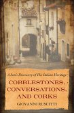 Cobblestones, Conversations, and Corks (eBook, ePUB) Cobblestones, Conversations, and Corks (eBook, ePUB)