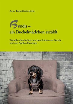 Cover Bendis - ein Dackelmädchen erzählt (eBook, ePUB)