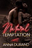 Natural Temptation (Au Naturel Nights, #3) (eBook, ePUB) Natural Temptation (Au Naturel Nights, #3) (eBook, ePUB)