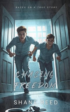 Chasing Freedom (True Crime) (eBook, ePUB) - Reed, Shane