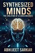 Synthesized Minds: The Evolution of AI... - Bild 1