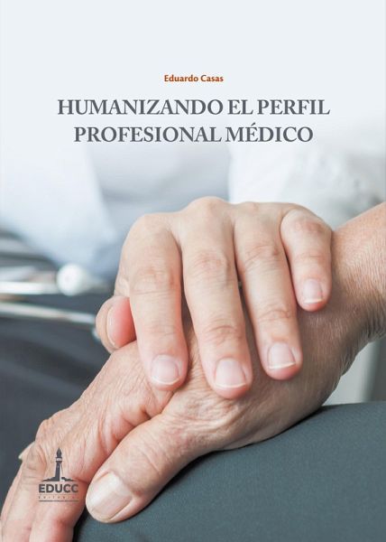 Humanizando el perfil profesional médico (eBook, ePUB) Humanizando el perfil profesional médico (eBook, ePUB)