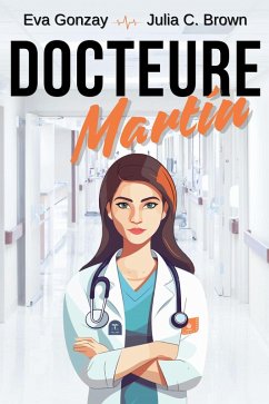 Cover Docteure Martin (Urgences, #1) (eBook, ePUB)