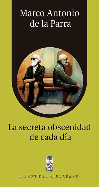 La secreta obscenidad de cada día (eBook, ePUB)
