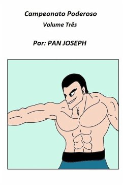 Campeonato Poderoso Volume Três (eBook, ePUB) - Joseph, Pan