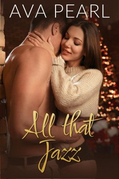 All That Jazz (All That Christmas, #1) (eBook, ePUB) Cover All That Jazz (All That Christmas, #1) (eBook, ePUB)