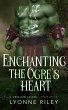 Enchanting the Ogre's Heart (Trollkin... - Bild 1