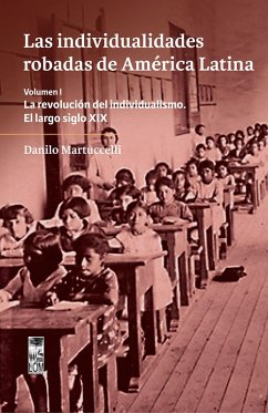 Cover Las individualidades robadas de América Latina (eBook, ePUB)