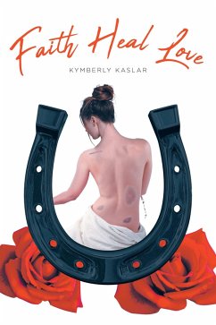Cover Faith Heal Love (eBook, ePUB)