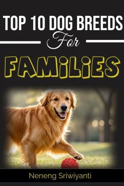 Cover Top 10 Dog Breeds for Families (eBook, ePUB)