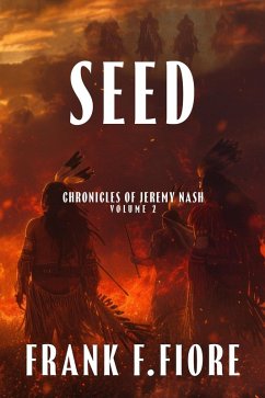 Seed (Chronicles of Jeremy Nash, #2) (eBook, ePUB) - Fiore, Frank F.