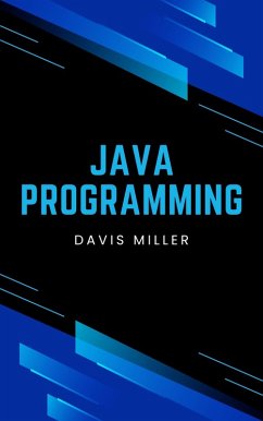 Java Programming (eBook, ePUB) - Miller, Davis