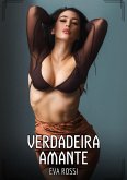 Verdadeira Amante (eBook, ePUB) Verdadeira Amante (eBook, ePUB)