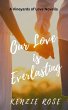 Our Love is Everlasting (Vineyards of... - Bild 1
