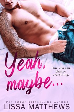 Yeah, Maybe... (eBook, ePUB) - Matthews, Lissa