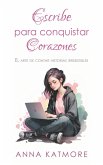 Escribe para Conquistar Corazones (eBook, ePUB)