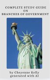 Complete Study Guide On Branches Of Government (How To Become A U.S. Citizen, #4) (eBook, ePUB)