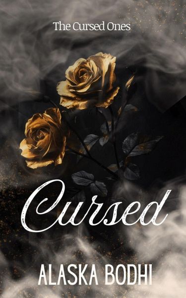 Cursed (The Cursed Ones, #1) (eBook, ePUB) Cursed (The Cursed Ones, #1) (eBook, ePUB)