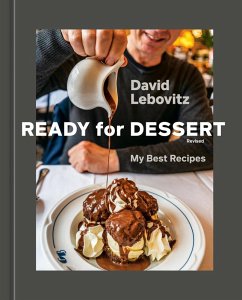 Ready for Dessert, Revised (eBook, ePUB) - Lebovitz, David