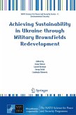 Achieving Sustainability in Ukraine through Military Brownfields Redevelopment (eBook, PDF)