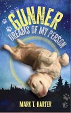 Gunner, Dreams of My Person (Gunner the Beagle, #2) (eBook, ePUB)