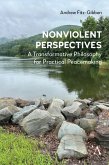 Nonviolent Perspectives (eBook, ePUB) Nonviolent Perspectives (eBook, ePUB)