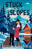 Stuck on the Slopes (eBook, ePUB) Stuck on the Slopes (eBook, ePUB)