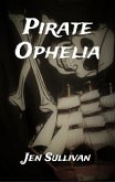 Pirate Ophelia (eBook, ePUB) Pirate Ophelia (eBook, ePUB)