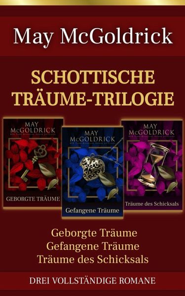 Schottische Träume-Trilogie (eBook, ePUB) Schottische Träume-Trilogie (eBook, ePUB)