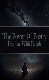 Power of Poetry - Dealing with Death (eBook, ePUB) Power of Poetry - Dealing with Death (eBook, ePUB)