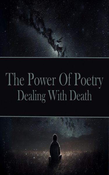 Power of Poetry - Dealing with Death (eBook, ePUB)