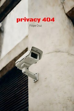 Privacy 404 (eBook, ePUB) - Cruz, Filipe