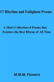 17 Rhythm and Enlighten Poems (eBook, ePUB) 17 Rhythm and Enlighten Poems (eBook, ePUB)